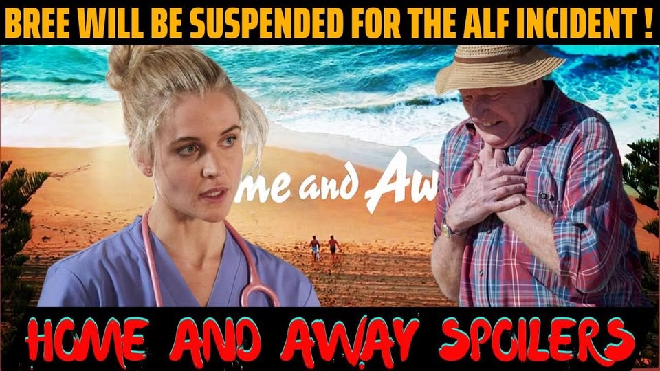 Home and Away: Dr. Bree Cameron’s Suspension After Alf’s Medical Crisis