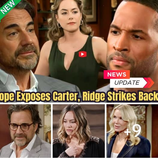 Il Tradimento Finale di Hope e il Crollo di Carter! Ridge Prende il Comando 