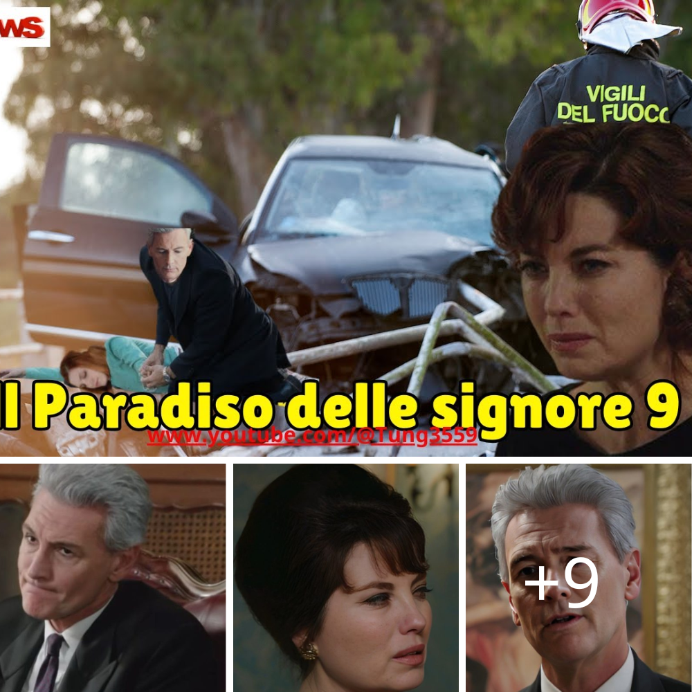 “Il Paradiso, trama finale: la contessa piange dopo il tragico incidente di Odile e Umberto”